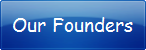 Our Founders